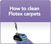 How to clean flotex carpets
